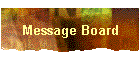 Message Board